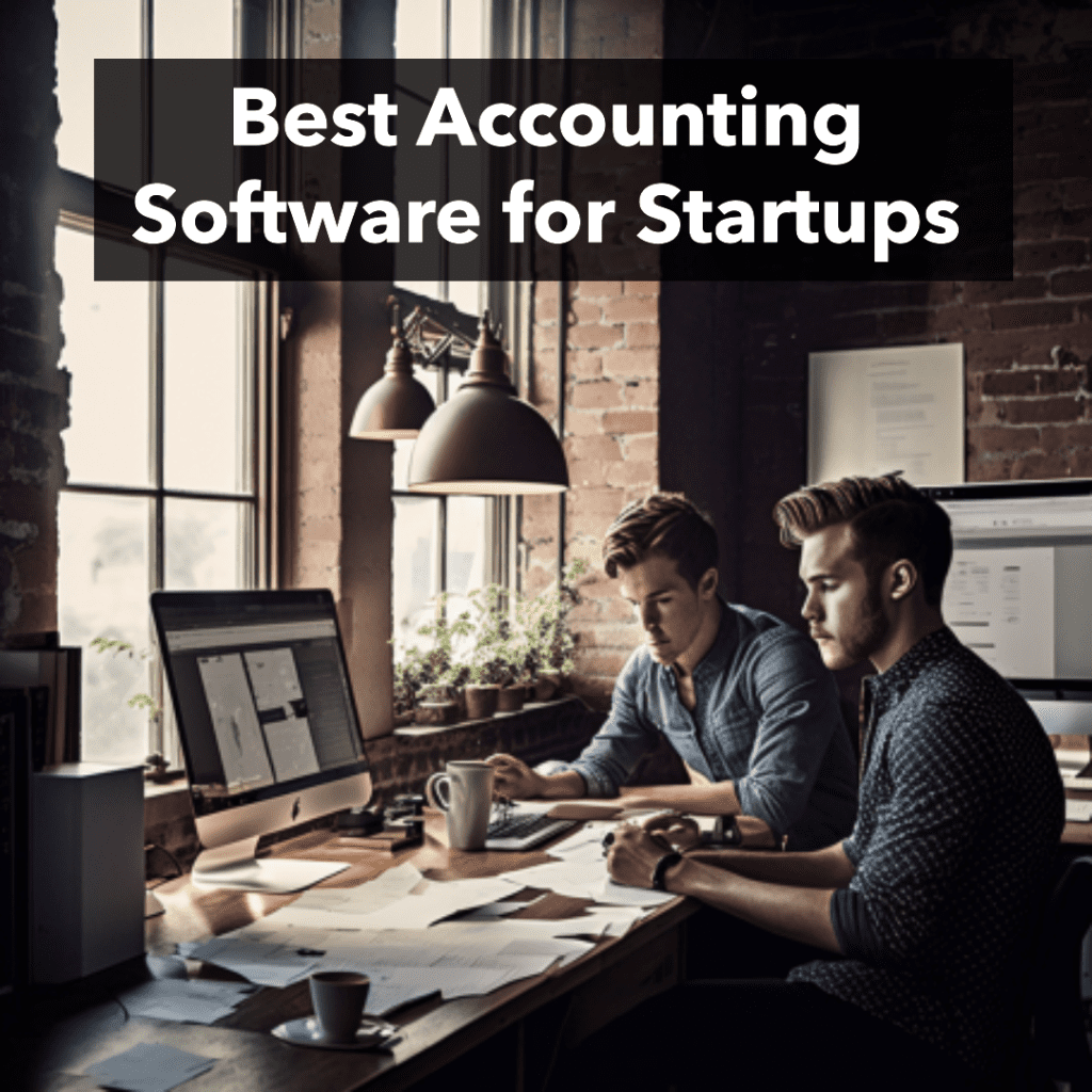 Best Accounting Software for Startups