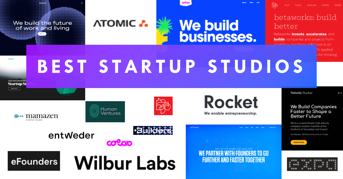 Top 20 Best Startup Studios to Build and Grow Your Business